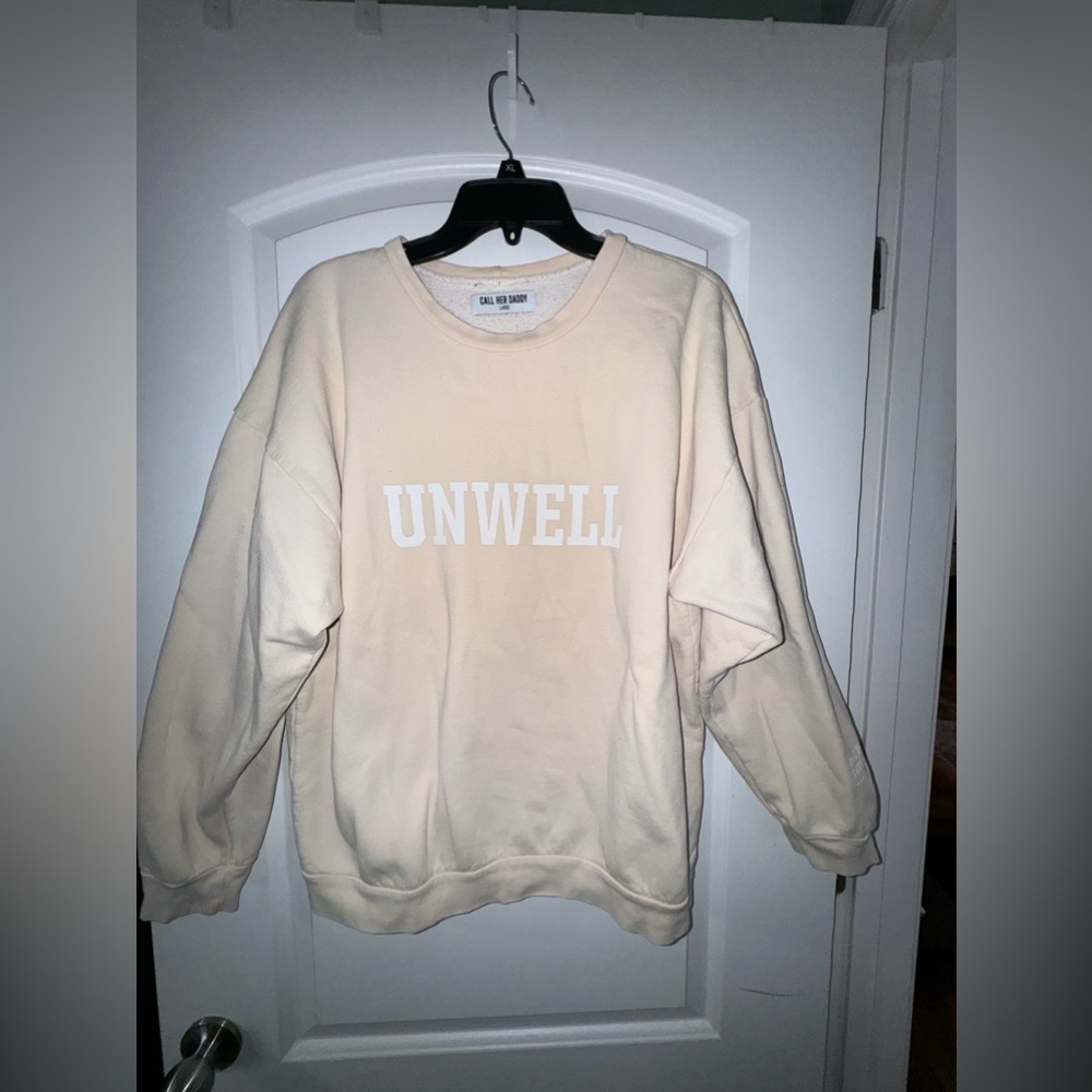 Call Her Daddy Unwell Crewneck